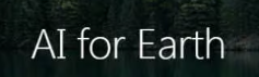 Microsoft AI for Earth.png