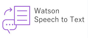 IBM Watson Speech to Text.png
