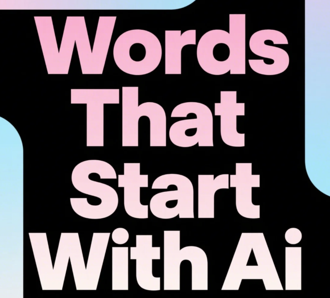 What Are Some Common Words That Start with Ai?