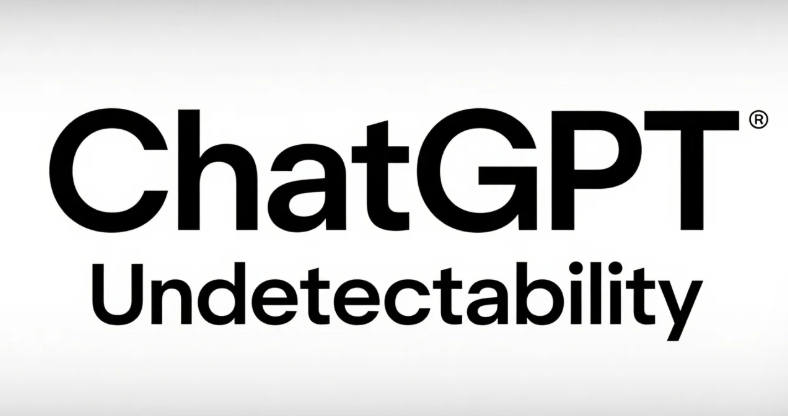 How to Make ChatGPT Undetectable: Ultimate Guide for 2025