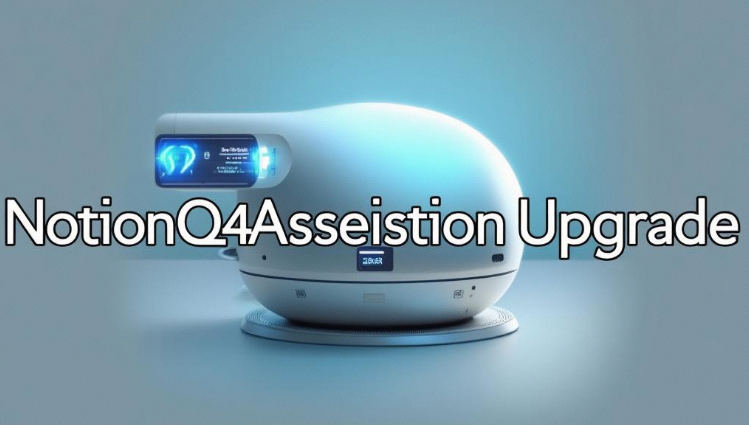 Notion Q4 Assistant Upgrade: 99.3% Accuracy in Data Aggregation Tasks