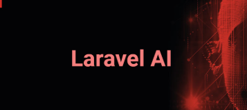 Laravel AI Tools: Complete Guide to Intelligent PHP Development