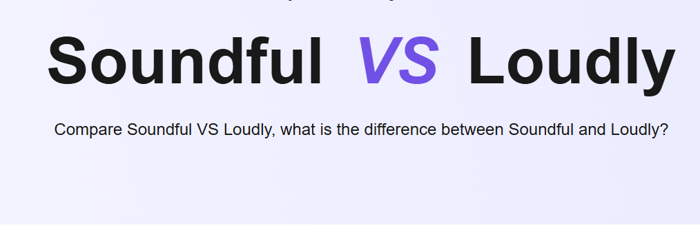 Soundful vs. Loudly: Which AI Music Generator Is Better for Creators?