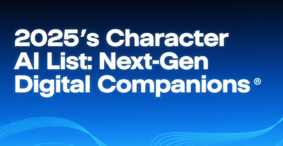 2025's Character <strong>AI</strong> List: Next-Gen Digital Companions