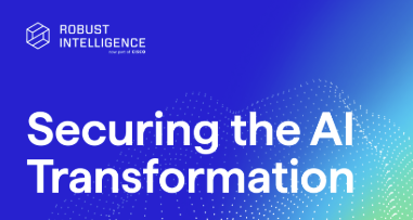 Robust Intelligence AI Tools Create Advanced Machine Learning Firewall Systems