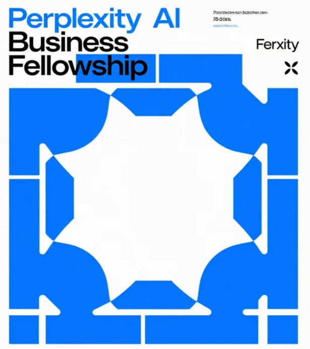 Perplexity AI Business Fellowship: 2025 Program Overview